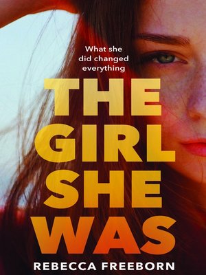 cover image of The Girl She Was
